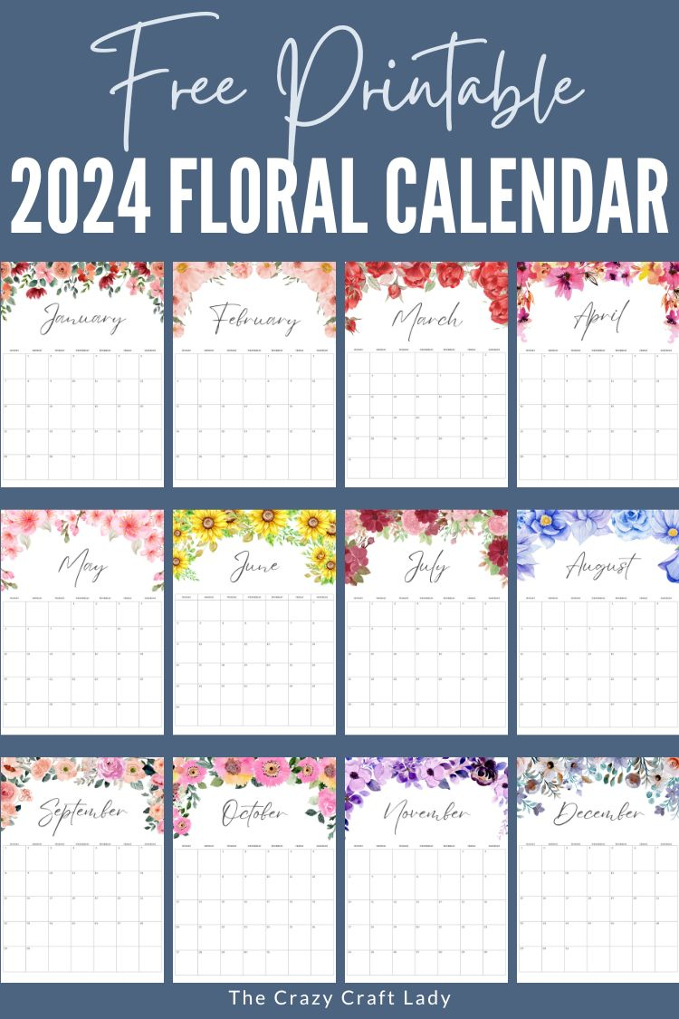 2024 Free Printable Floral Wall Calendar - The Crazy Craft Lady | Printable Wall Calendar 2024