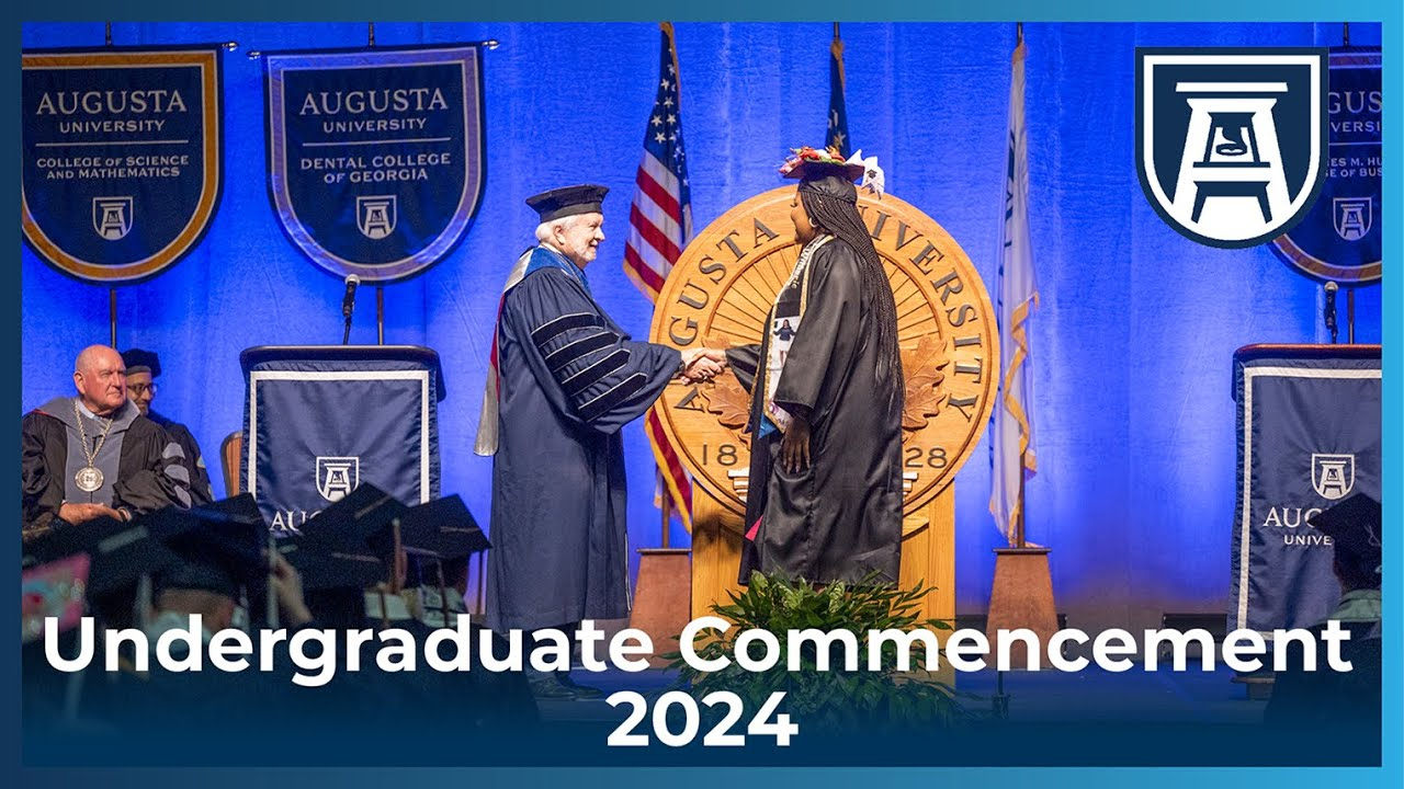 Commencement | Augusta University Class Of 2024 | Calendar 2024