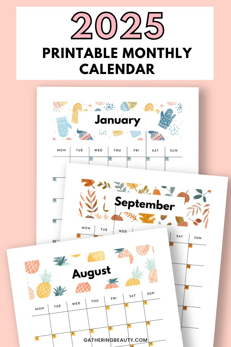 2025 Monthly Calendar Printable — Gathering Beauty | Calendar 2025