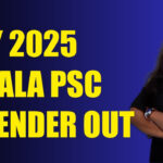 Kerala Psc July 2025 Exam Calendar Out – Full Schedule & Key Dates  Explained! |Anupama Ma'Am |  Calendar 2025